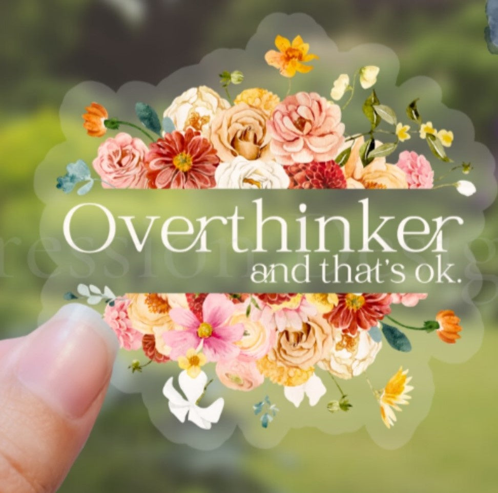 Overthinker Floral Clear Sticker