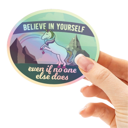 Believe Unicorn Sticker - Holographic Rainbow Foil Decals