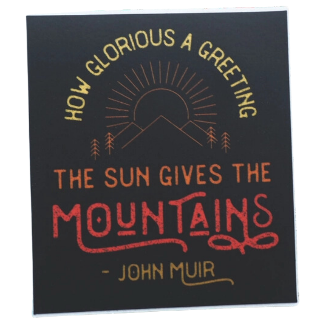 John Muir Mountain Quote Sticker