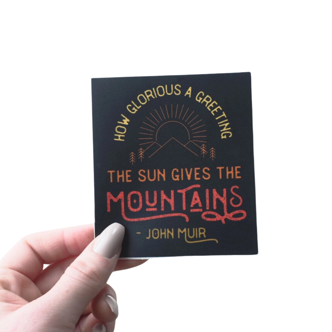 John Muir Mountain Quote Sticker