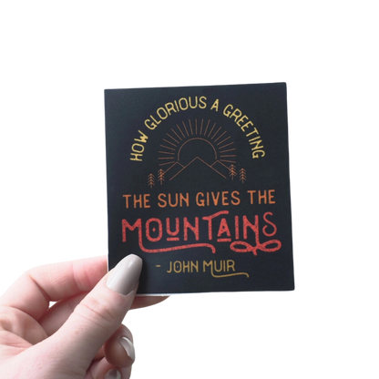 John Muir Mountain Quote Sticker