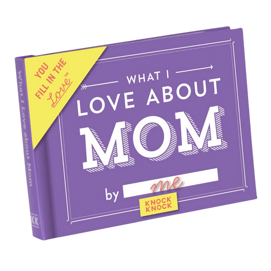 What I Love About Mom Book