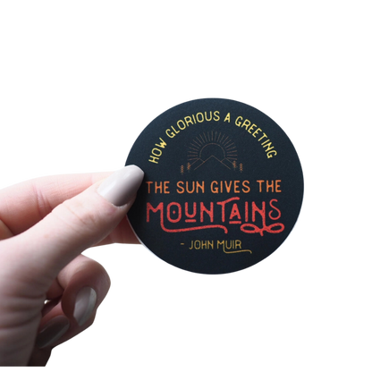 John Muir Round Mountain Quote Sticker