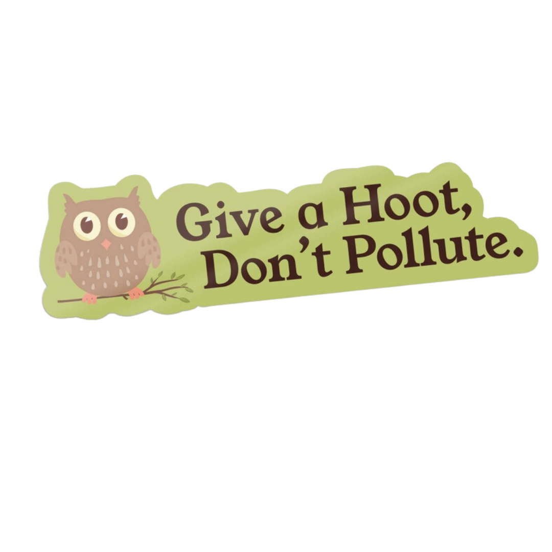 Give a Hoot Don't Pollute Owl Sticker