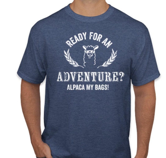 WCF Ready For An Adventure? Alpaca My Bags T-shirt