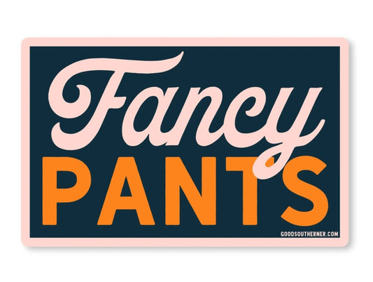 Fancy Pants Vinyl Sticker