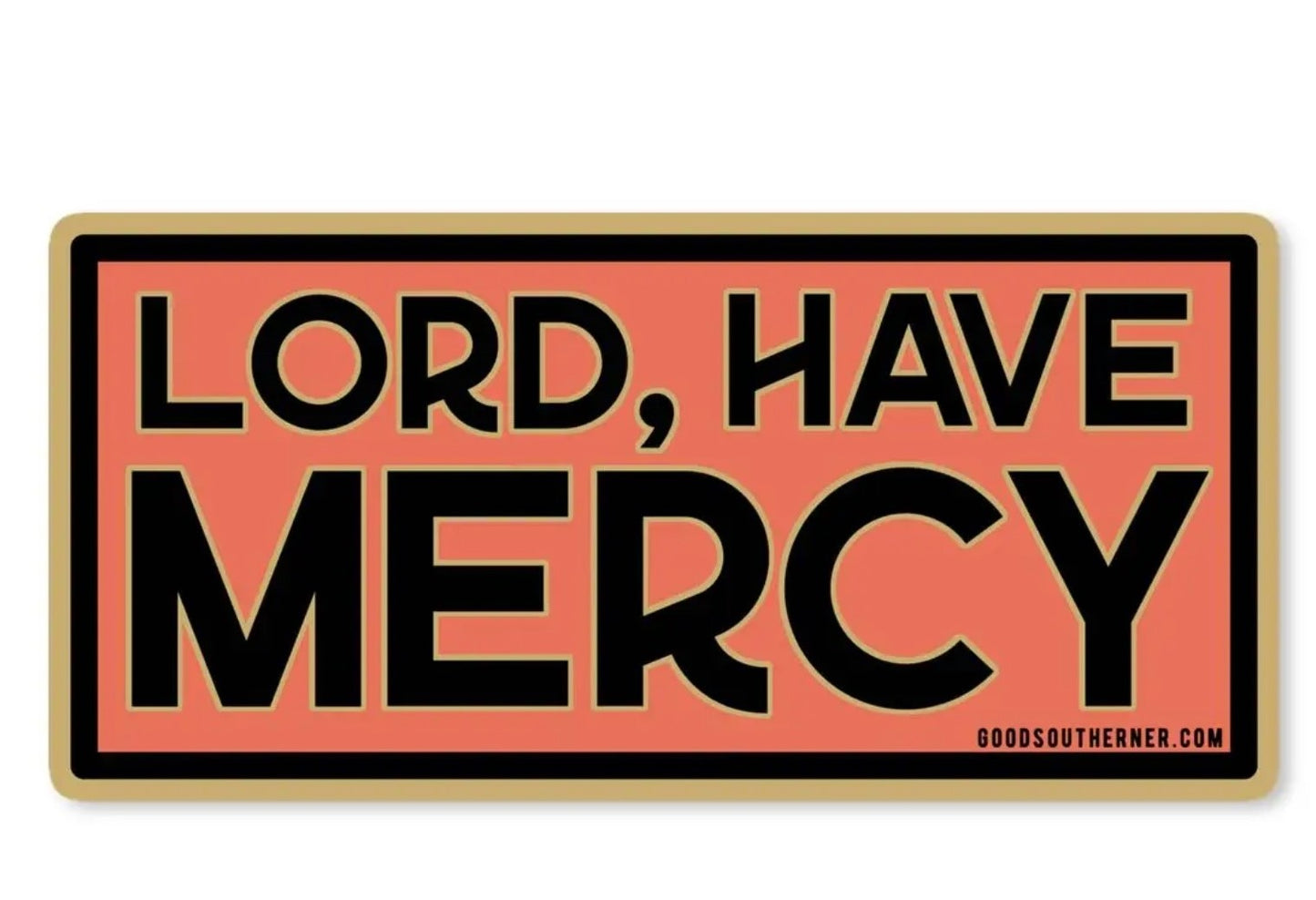 Lord Have Mercy Vinyl Sticker