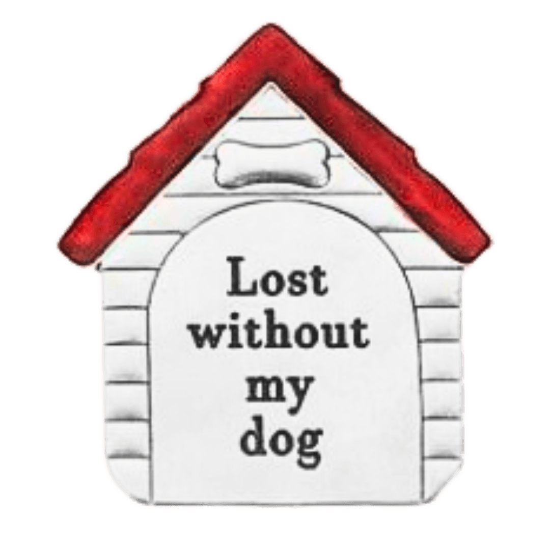 Metal keychain with lost without my dog- Winchester Creek Farm