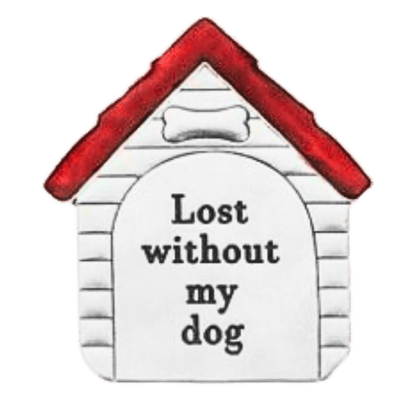 Metal keychain with lost without my dog- Winchester Creek Farm